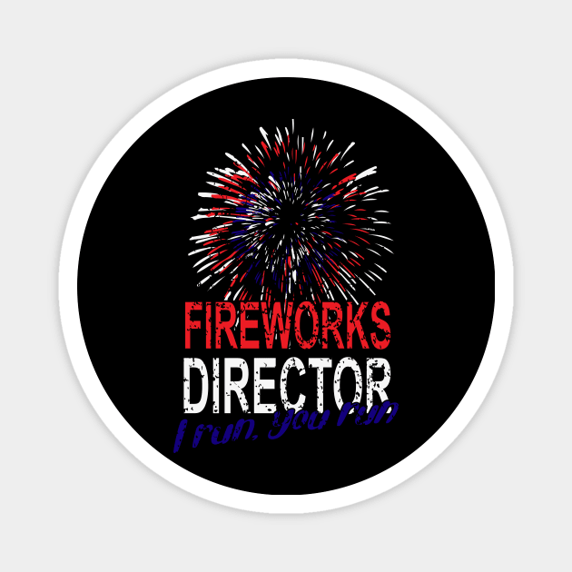 Fireworks director i run you run Magnet by Sabahmd